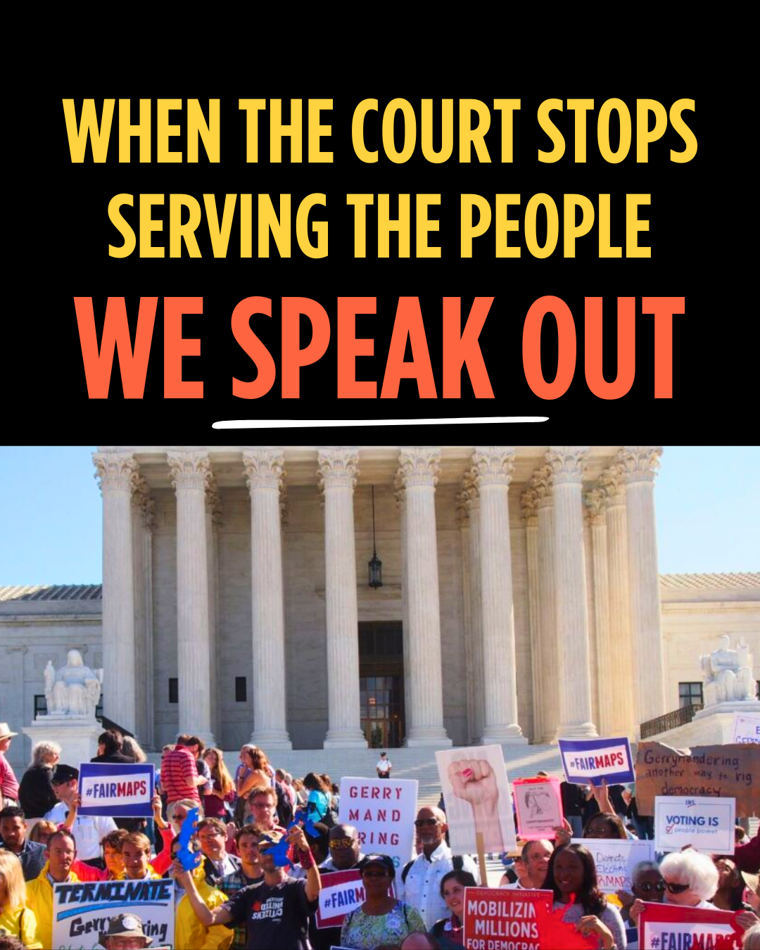 An image of a protest with many people in front of the Supreme Court holding signs. Text in the image reads, When the Court stops serving the people, we speak out. The Supreme Court weakened voting rights. Here’s what it means and why action is urgent. What the Supreme Court ruling means for voting rights, power, and public accountability.